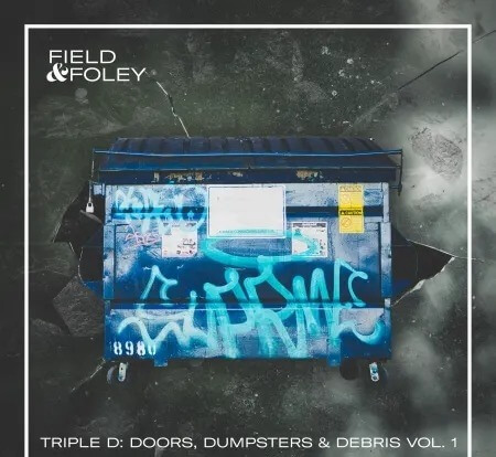 Field and Foley Triple D Doors Dumpsters and Debris Vol.1 WAV